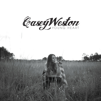 Casey Weston - Young Heart