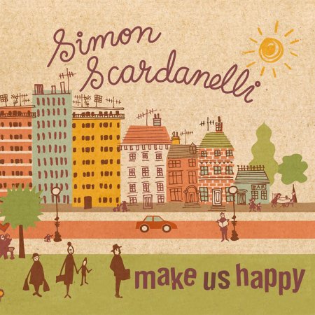 Simon Scardanelli - Make Us Happy