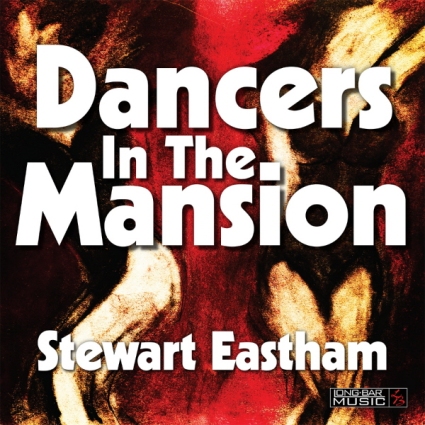 Stewart Eastham - Dancers in the Mansion
