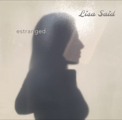 Lisa Said - Estranged