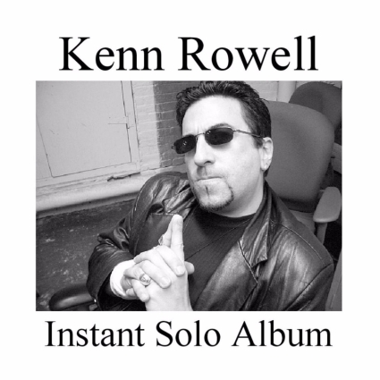 Kenn Rowell - Instant Solo Album