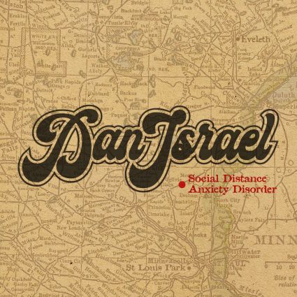 Dan Israel - Social Distance Anxiety Disorder album cover