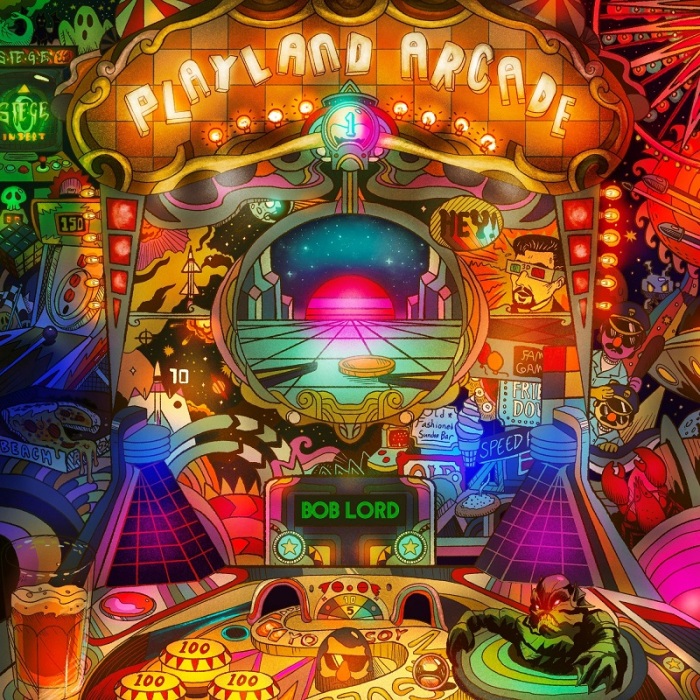 Bob Lord – Playland Arcade