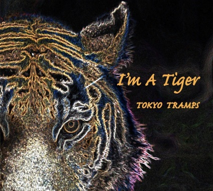 Tokyo Tramps – I'm a Tiger