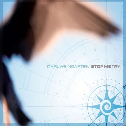 Carl Weingarten – Stop Me Try album cover