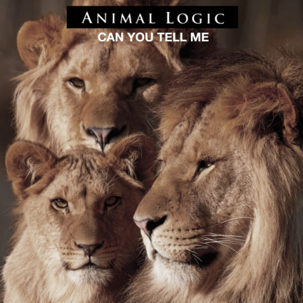 Animal Logic – "Can You Tell Me"