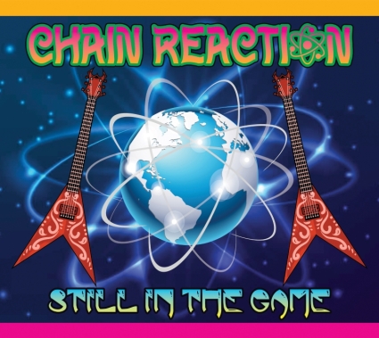 Chain Reaction – Still in the Game
